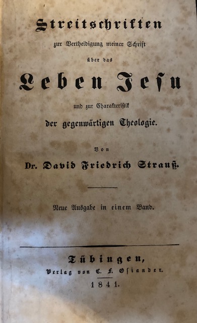Strauß, Streitschriften zur Verteidigung meiner Schrift über das Leben Jesu und