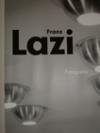 LAZI - Architektur, Werbe- und Design Fotografie